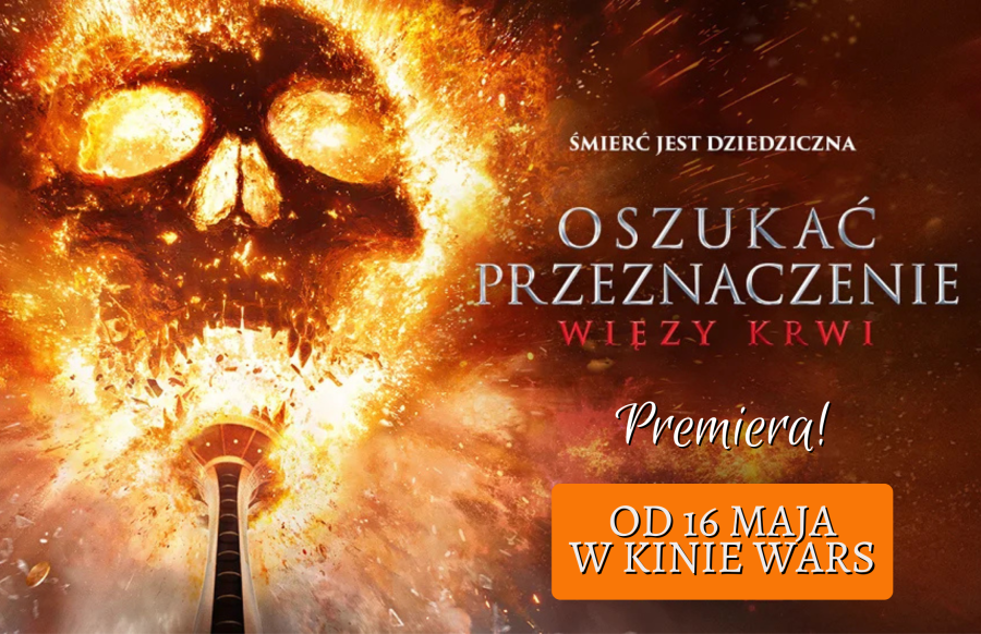Oszukac przeznaczenie. Wiezy krwi