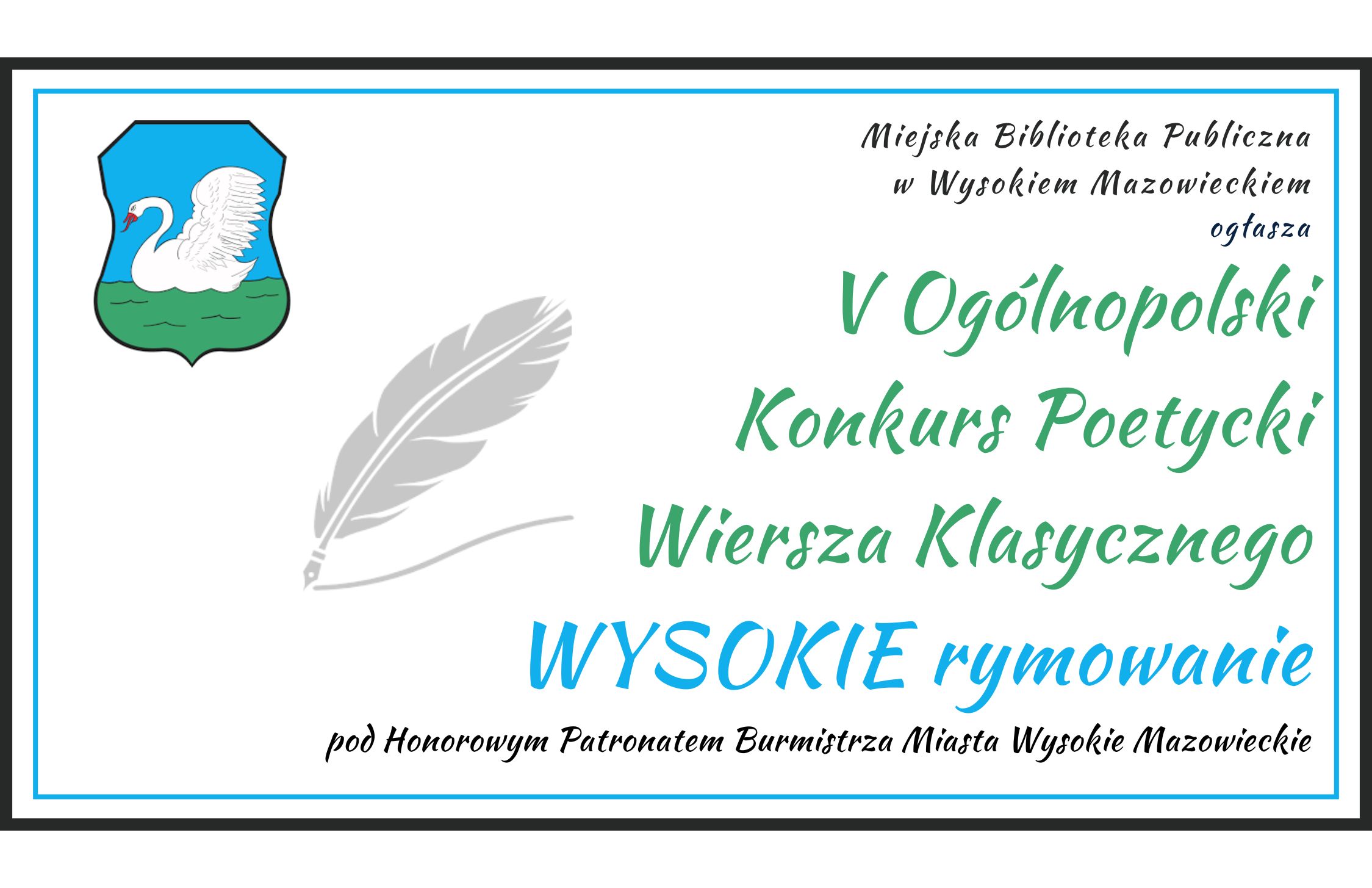 Plakat dotyczący ogłoszenia konkursu "WYSOKIE rysowanie"