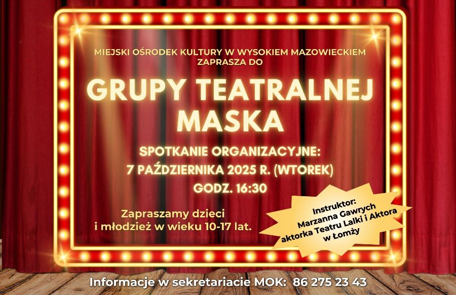 Plakat dotyczący Grupy Teatralnej MASKA