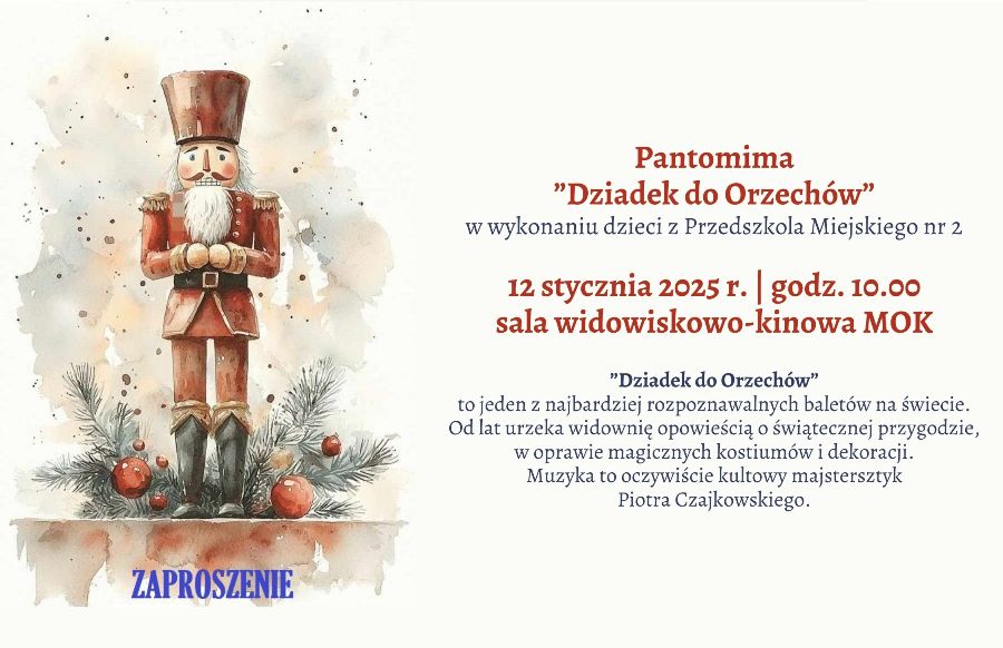 Plakat Pantomimy "Dziadek do Orzechów"