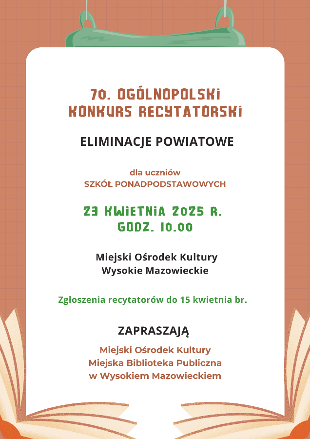 Plakat Powiatowych Eliminacji 70. Ogólnopolskiego Konkursu Recytatorskiego