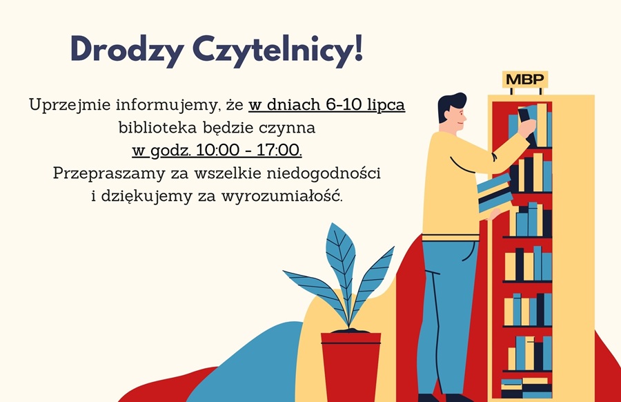 Plakat dotyczący innych godzin pracy biblioteki lipiec 2026
