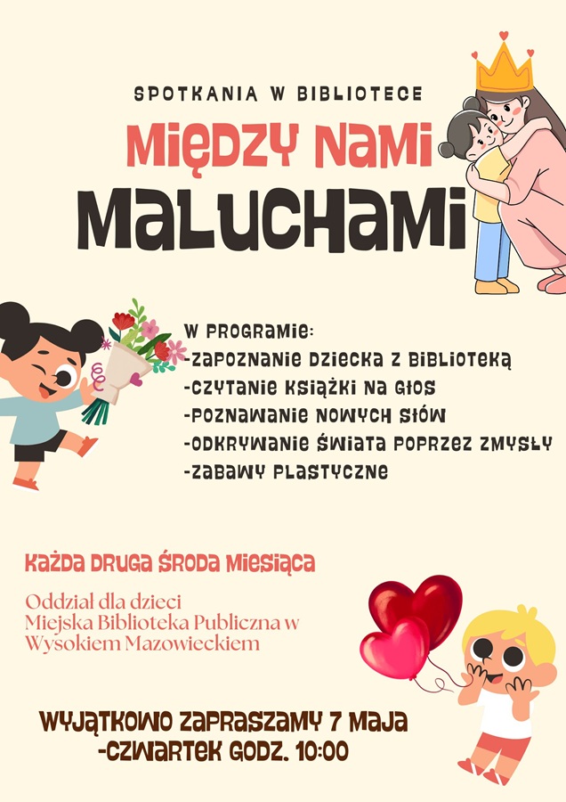 Plakat dotyczący spotkania w bibliotece "Między nami maluchami" - Dzień Mamy