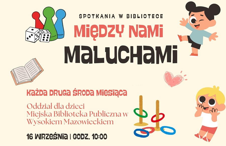 Grafika dotycząca spotkania w bibliotece "Między nami maluchami" - Gry i zabwy wrzesień 2026
