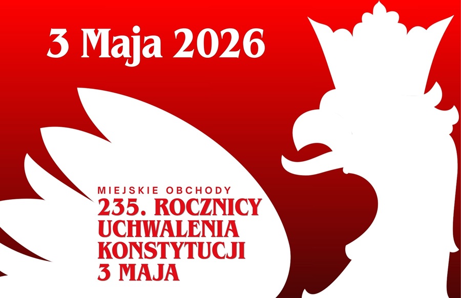 Grafika dotycząca Miejskich Obchodów 235. rocznicy uchwalenia Konstytucji 3 Maja
