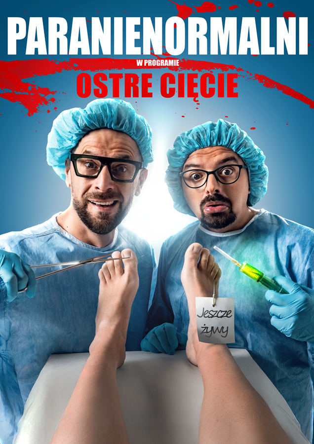 Plakat dotyczący występu Kabaretu Paranienormalni "Ostre cięcie"