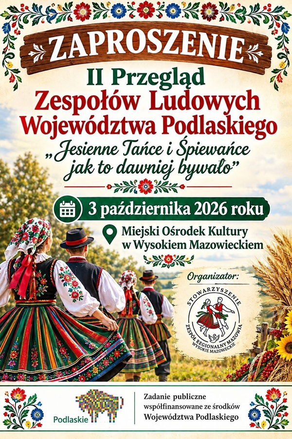 Plakat dotyczący II Przeglądu Zespołów Ludowych Województwa Podlaskiego