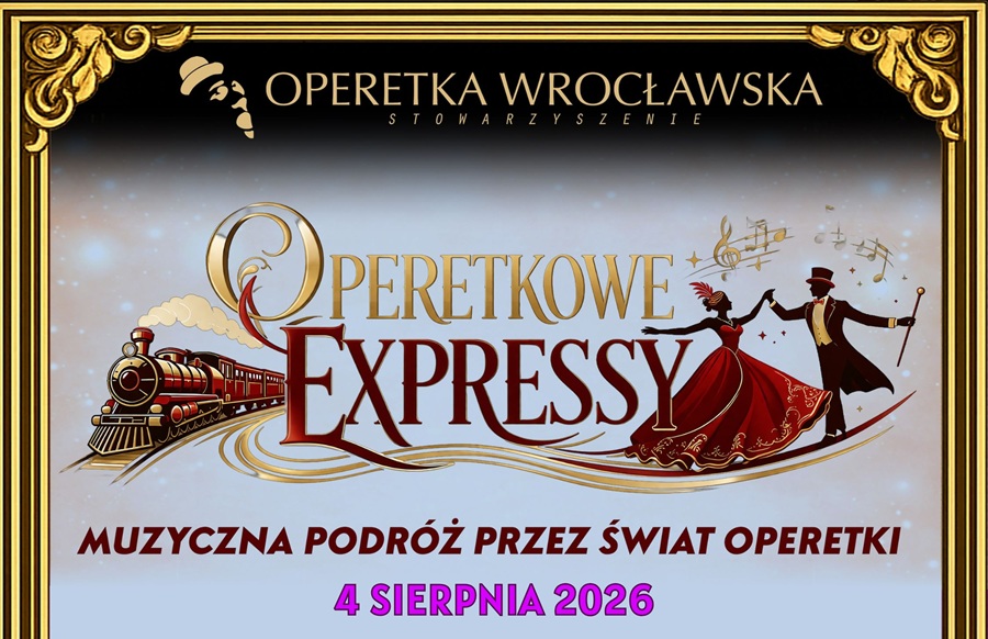 Grafika dotycząca OPERETKOWYCH EXPRESSÓW - Operetka Wrocławska