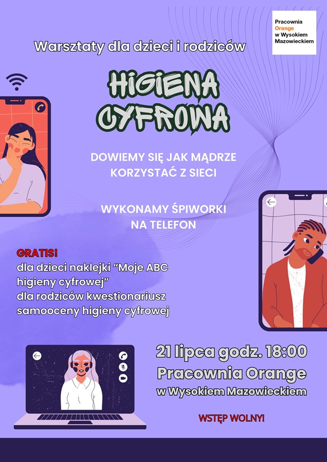 Plakat dotyczący Warsztatów dla dzieci i rodziców - HIGIENA CYFROWA